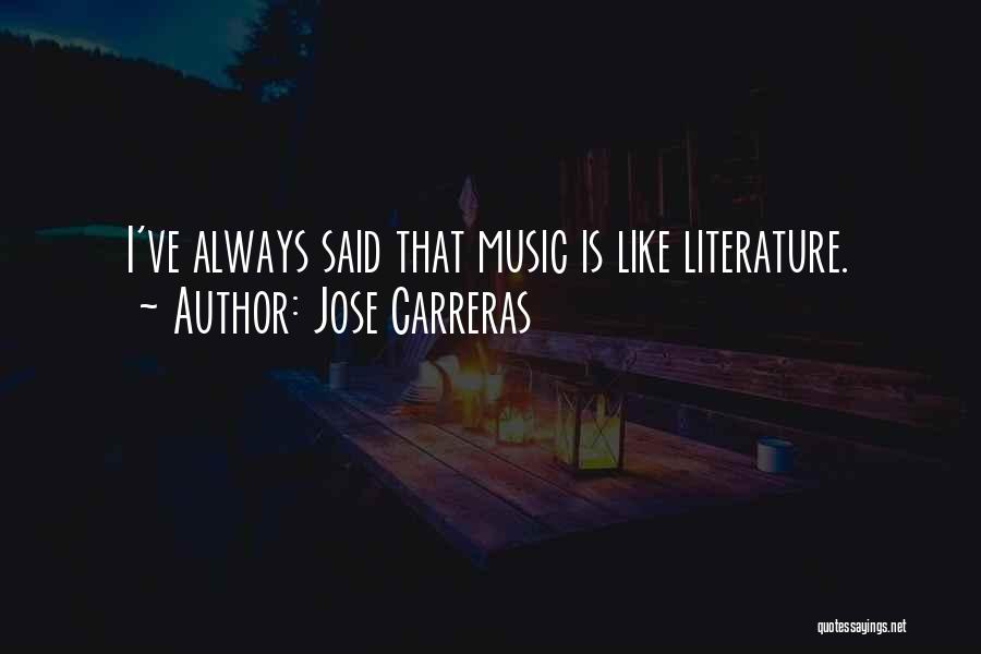 Jose Carreras Quotes 995505