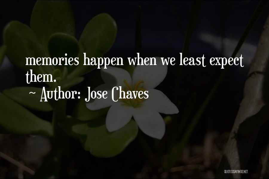 Jose Chaves Quotes 187382