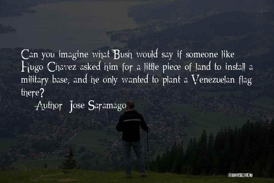 Jose Chavez Y Chavez Quotes By Jose Saramago