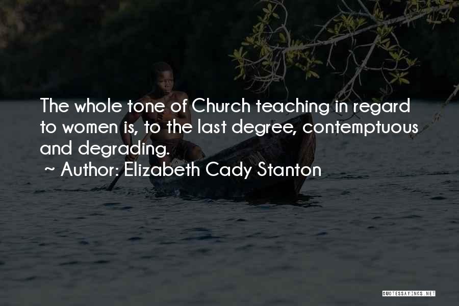 Jose Chung Quotes By Elizabeth Cady Stanton