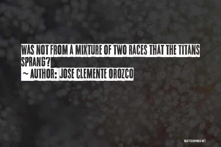 Jose Clemente Orozco Quotes 325670