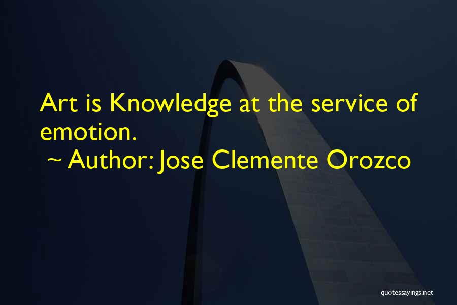 Jose Clemente Orozco Quotes 861629