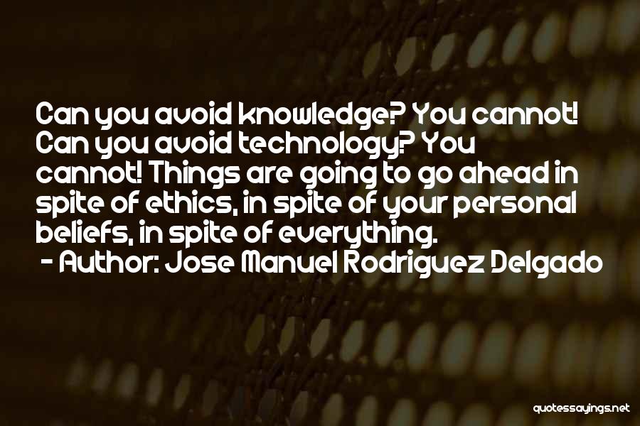 Jose Delgado Quotes By Jose Manuel Rodriguez Delgado