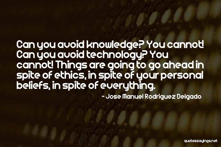 Jose Delgado Quotes By Jose Manuel Rodriguez Delgado Jose Delgado Quotes By Jose Manuel Rodriguez Delgado