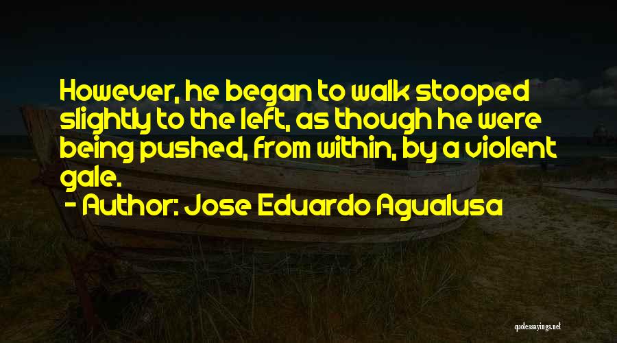 Jose Eduardo Agualusa Quotes 1514279
