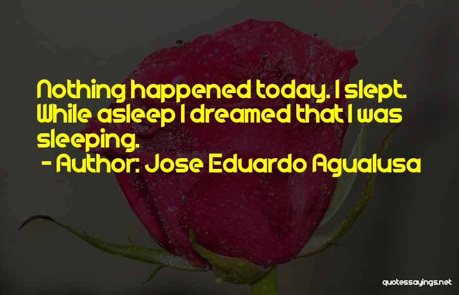 Jose Eduardo Agualusa Quotes 882223