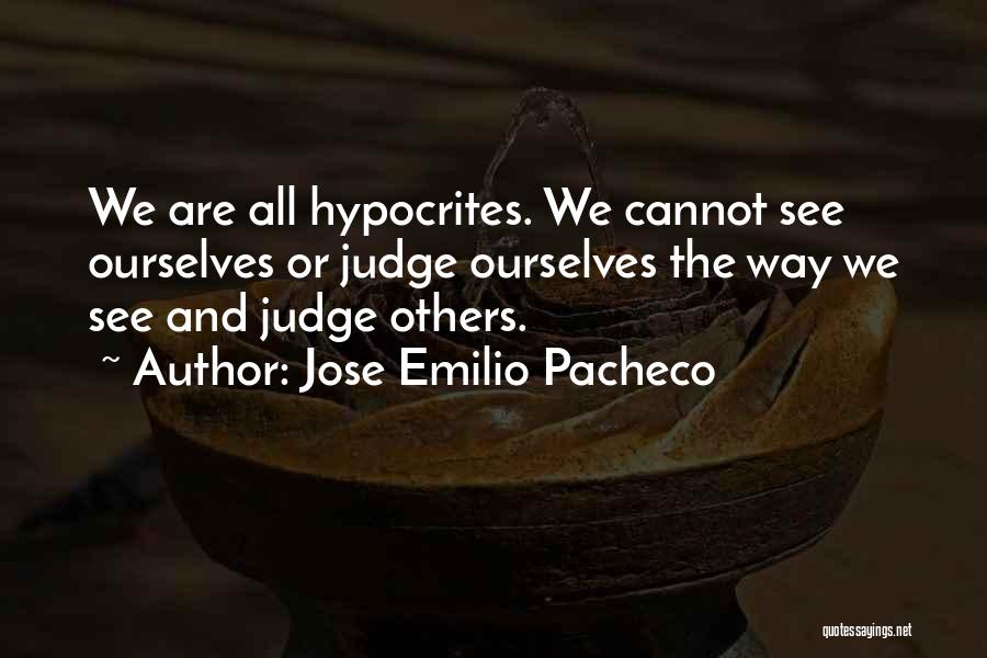 Jose Emilio Pacheco Quotes 1766798