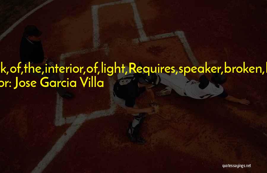 Jose Garcia Villa Quotes 118724