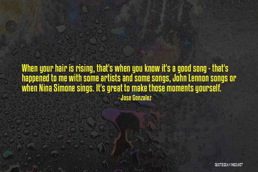 Jose Gonzalez Quotes 1406507 Jose Gonzalez Quotes 1406507