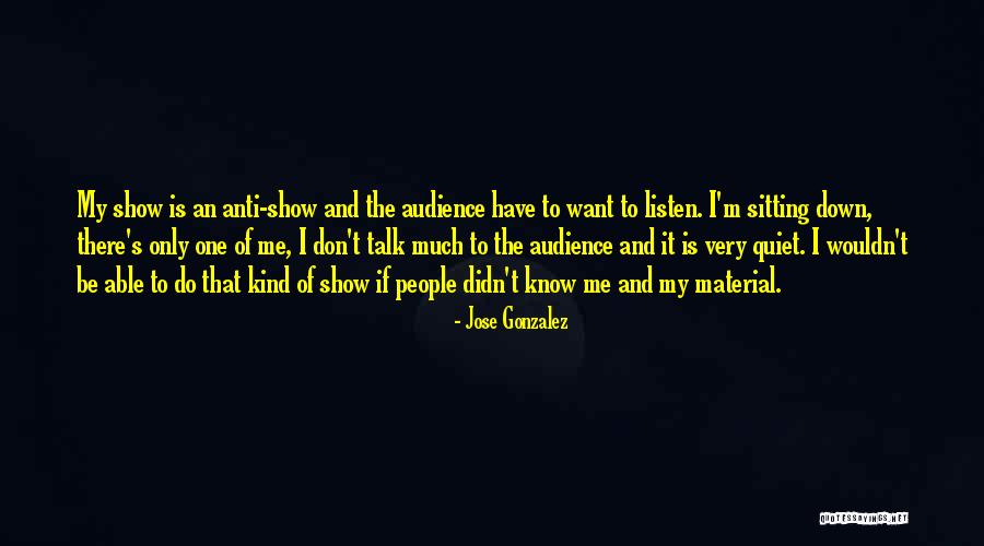Jose Gonzalez Quotes 929311 Jose Gonzalez Quotes 929311