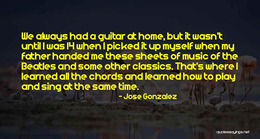 Jose Gonzalez Quotes 961933 Jose Gonzalez Quotes 961933