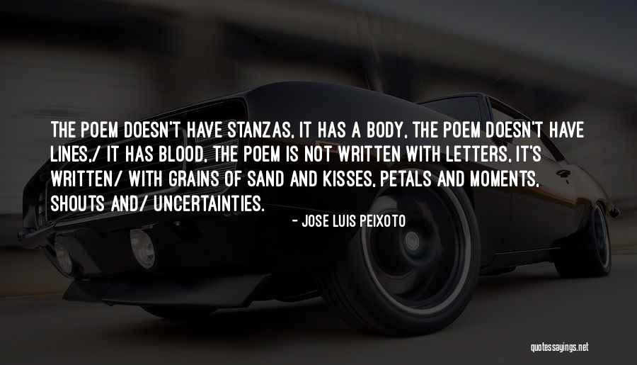 Jose Luis Quotes By Jose Luis Peixoto Jose Luis Quotes By Jose Luis Peixoto