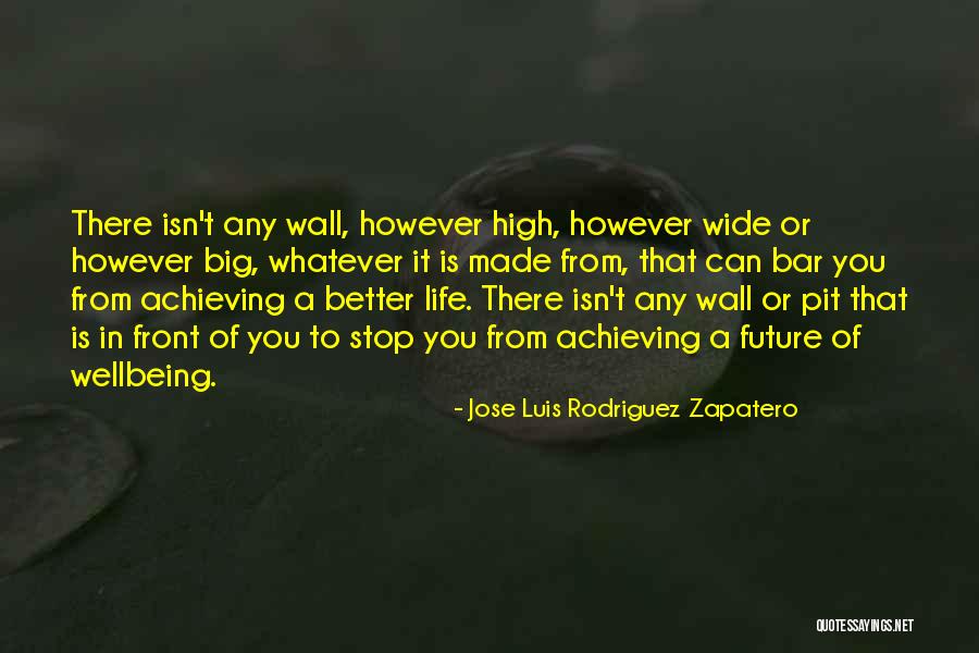 Jose Luis Rodriguez Zapatero Quotes 1320311