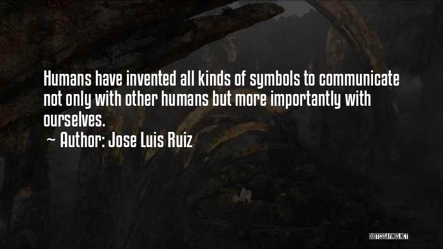 Jose Luis Ruiz Quotes 485657