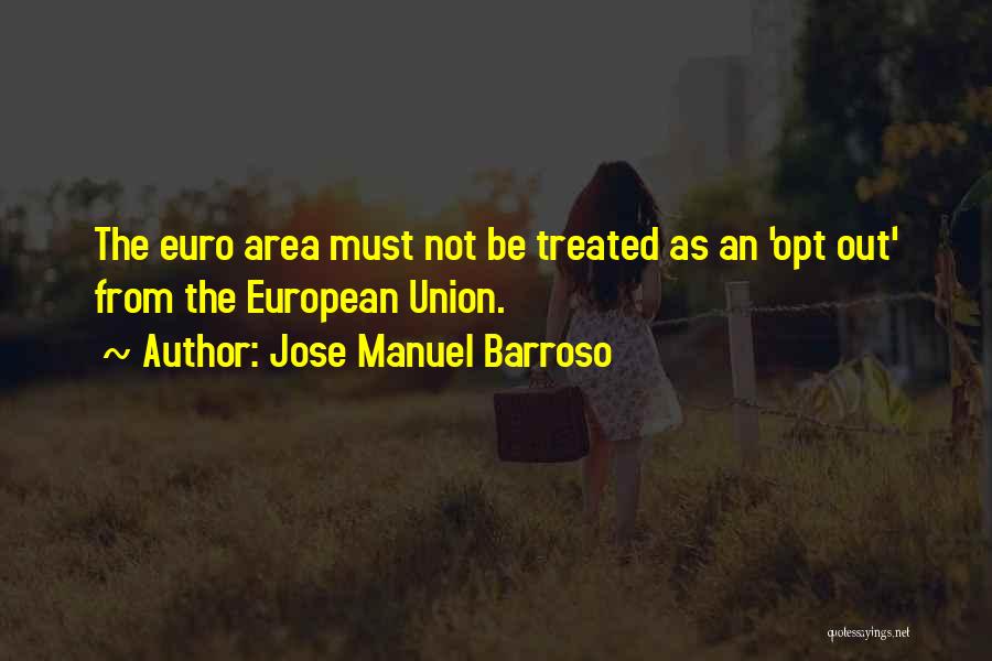 Jose Manuel Barroso Quotes 1360846