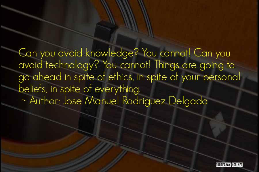 Jose Manuel Rodriguez Delgado Quotes 987262