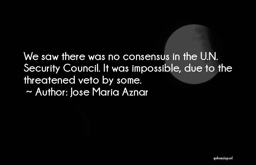 Jose Maria Aznar Quotes 645605