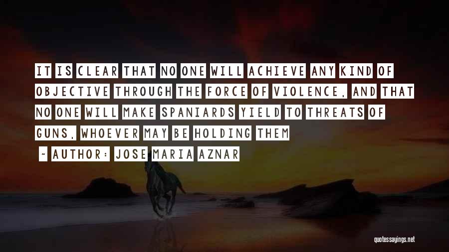 Jose Maria Aznar Quotes 787079