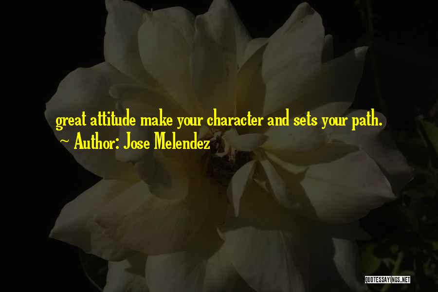 Jose Melendez Quotes 201694