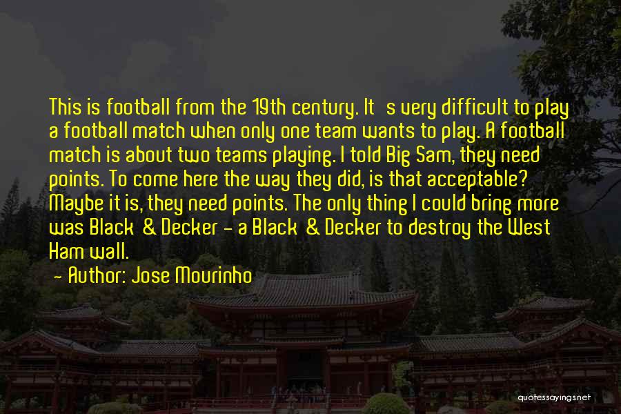 Jose Mourinho Quotes 1333959