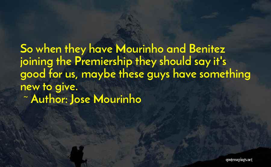 Jose Mourinho Quotes 384397