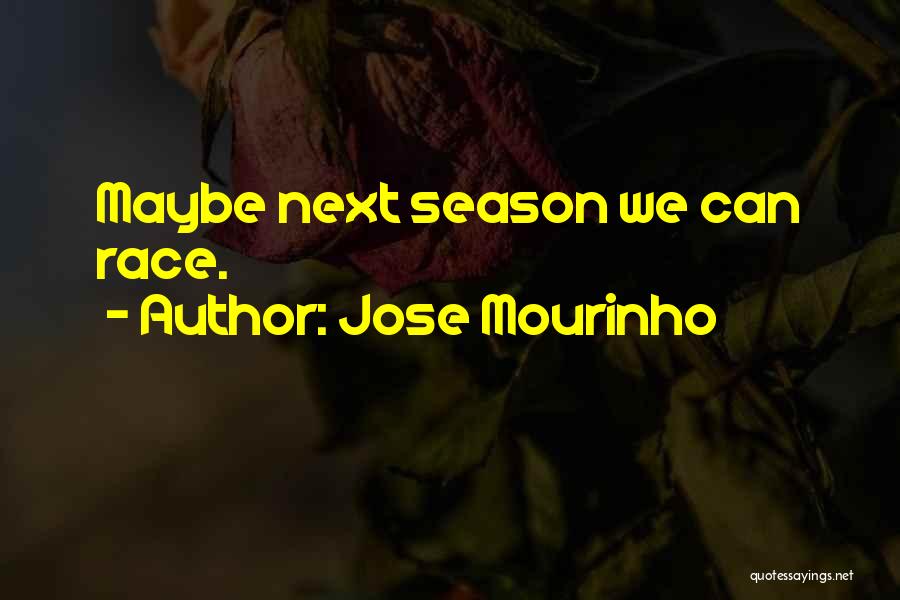 Jose Mourinho Quotes 850605