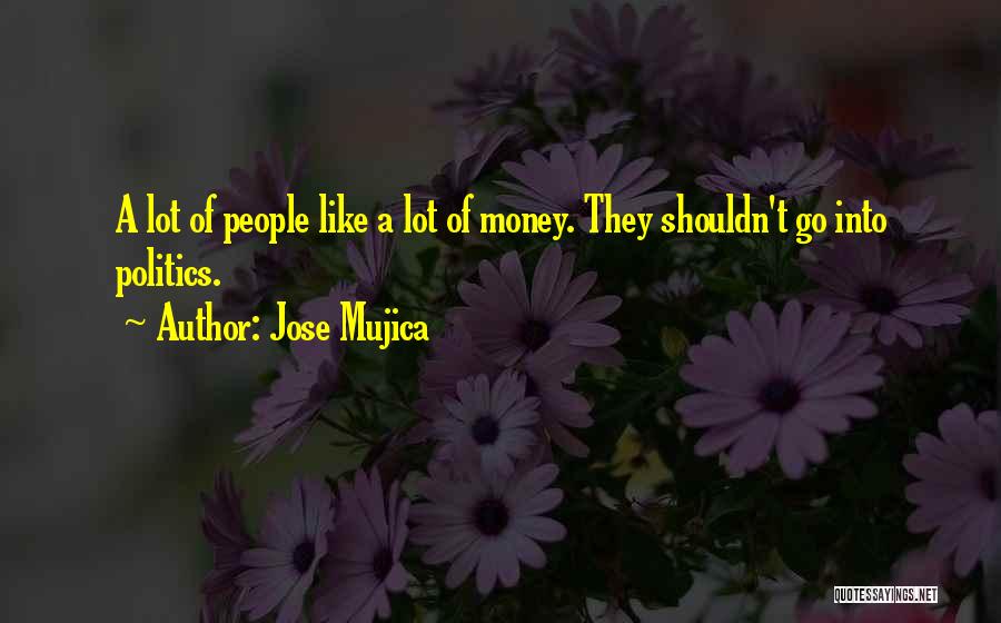 Jose Mujica Best Quotes By Jose Mujica