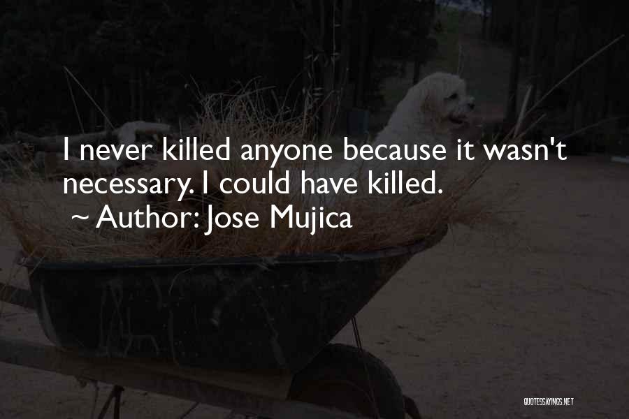 Jose Mujica Quotes 1713221