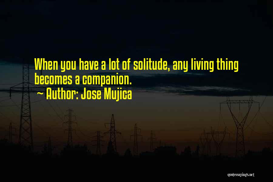 Jose Mujica Quotes 973134