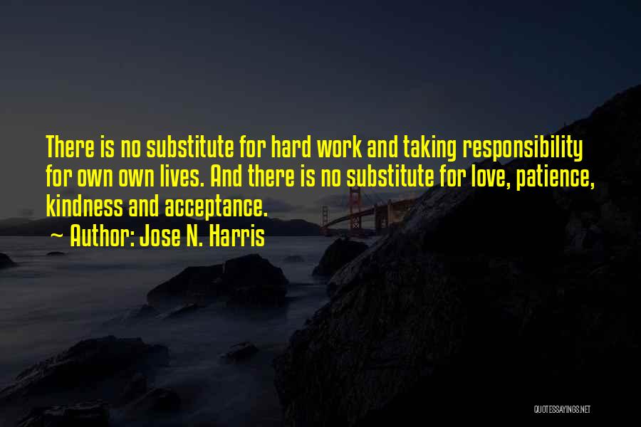 Jose N. Harris Quotes 1087381