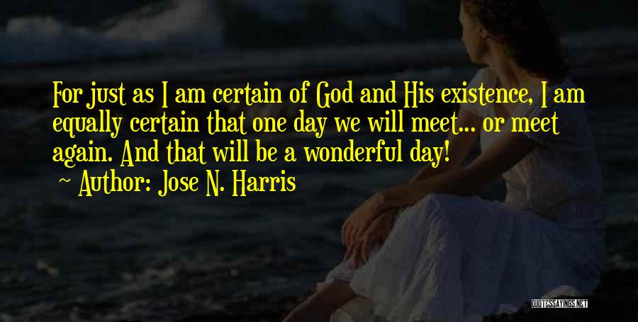 Jose N. Harris Quotes 1179671