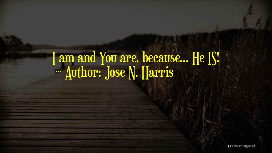 Jose N. Harris Quotes 192579