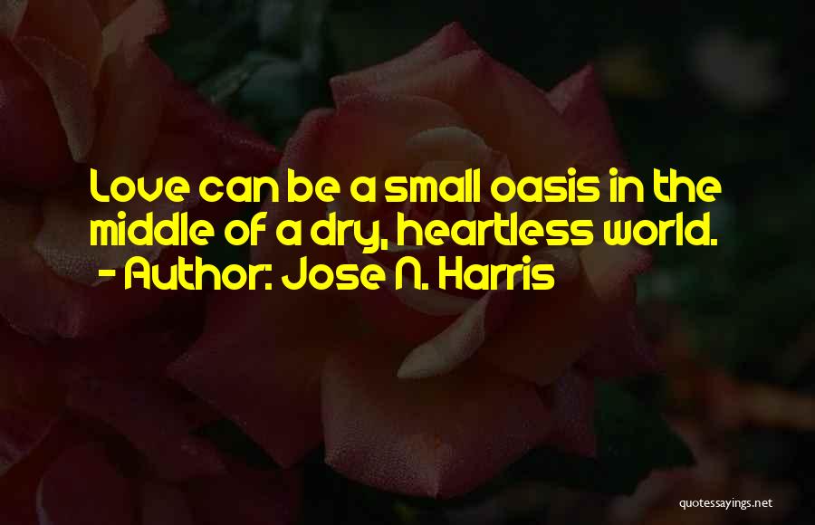 Jose N. Harris Quotes 2248109