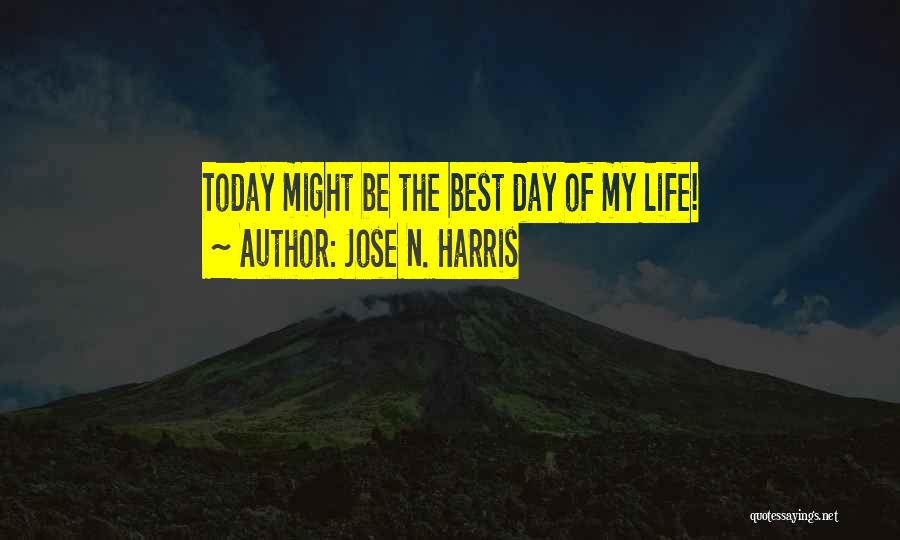 Jose N. Harris Quotes 333229