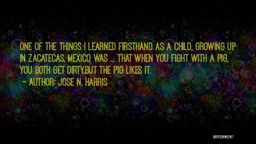 Jose N. Harris Quotes 393955