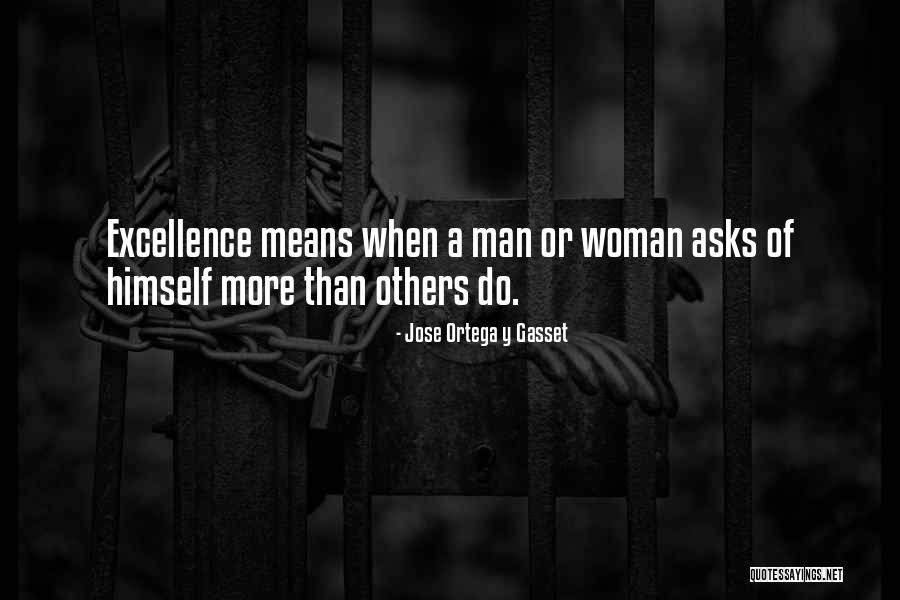 Jose Ortega Quotes By Jose Ortega Y Gasset Jose Ortega Quotes By Jose Ortega Y Gasset