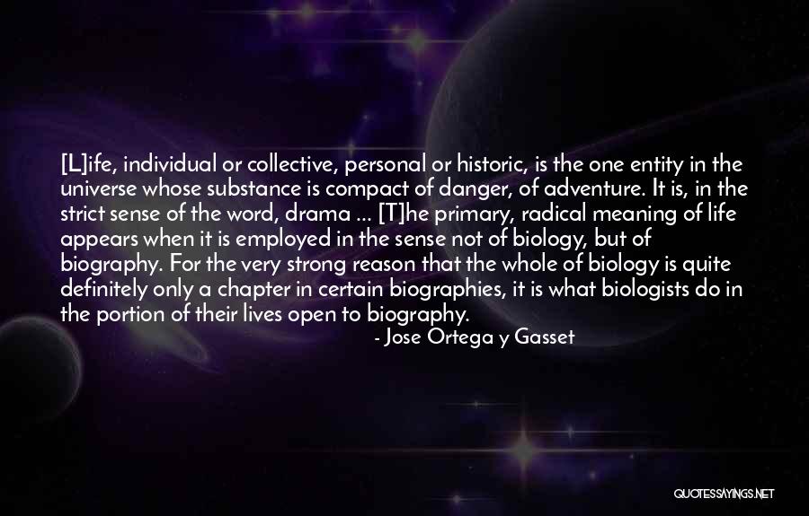 Jose Ortega Quotes By Jose Ortega Y Gasset Jose Ortega Quotes By Jose Ortega Y Gasset