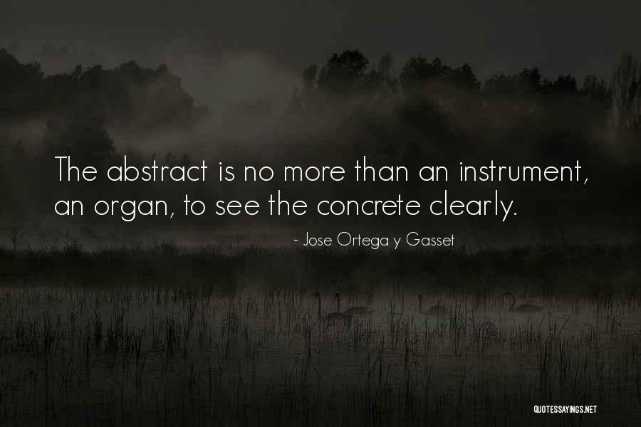 Jose Ortega Quotes By Jose Ortega Y Gasset Jose Ortega Quotes By Jose Ortega Y Gasset