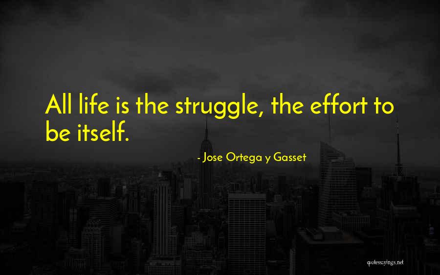 Jose Ortega Quotes By Jose Ortega Y Gasset Jose Ortega Quotes By Jose Ortega Y Gasset