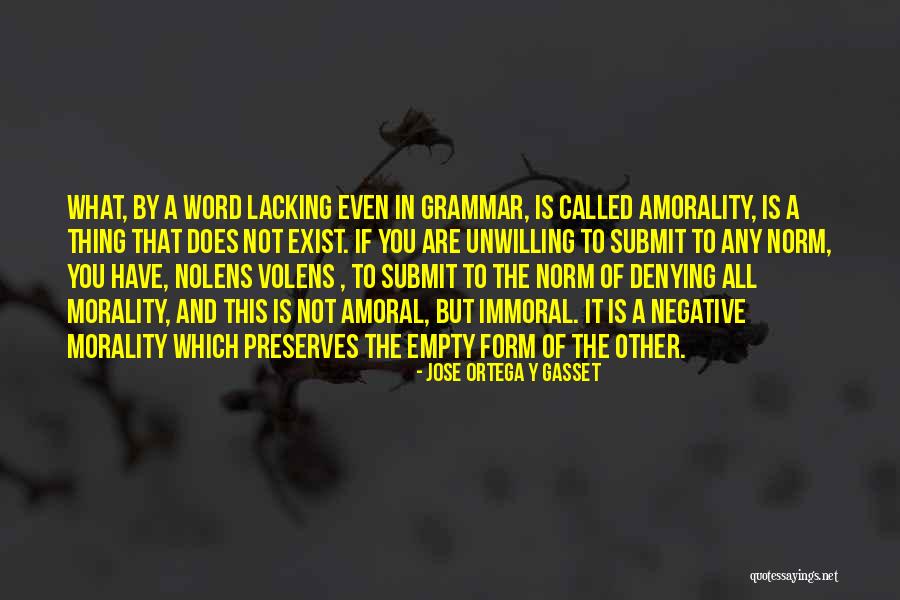 Jose Ortega Y Gasset Quotes 1207977 Jose Ortega Y Gasset Quotes 1207977