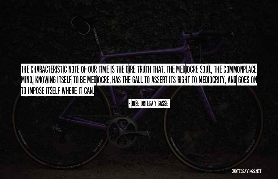 Jose Ortega Y Gasset Quotes 1469364 Jose Ortega Y Gasset Quotes 1469364