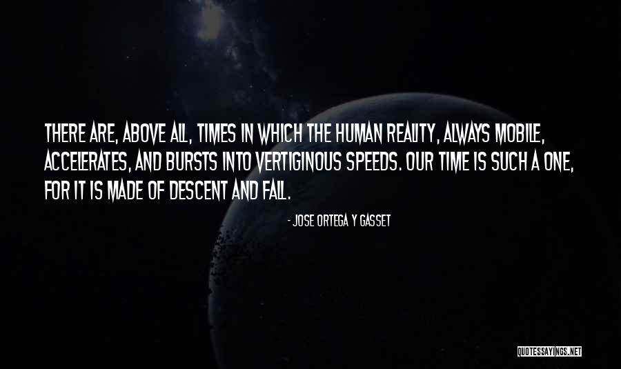 Jose Ortega Y Gasset Quotes 1554202 Jose Ortega Y Gasset Quotes 1554202