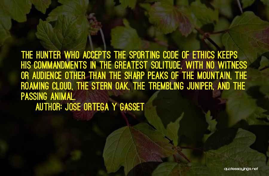Jose Ortega Y Gasset Quotes 1697831
