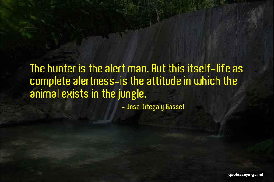 Jose Ortega Y Gasset Quotes 1764133 Jose Ortega Y Gasset Quotes 1764133