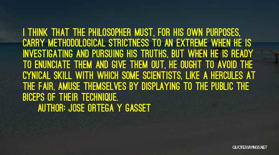 Jose Ortega Y Gasset Quotes 1846651