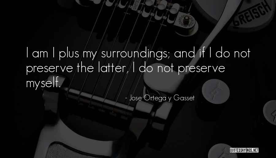 Jose Ortega Y Gasset Quotes 2019266 Jose Ortega Y Gasset Quotes 2019266