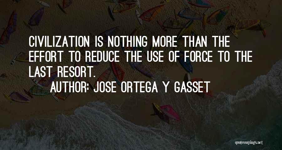 Jose Ortega Y Gasset Quotes 264606