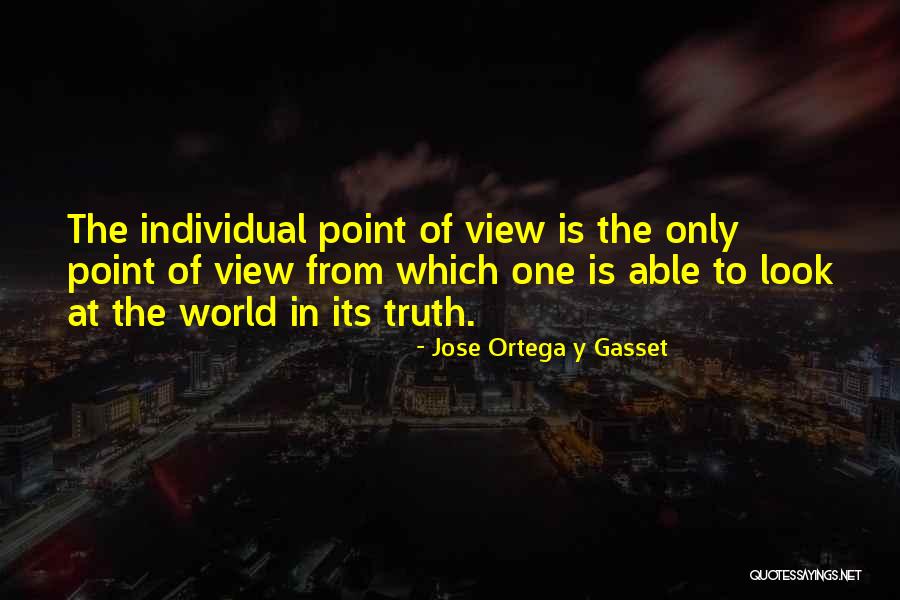 Jose Ortega Y Gasset Quotes 662805