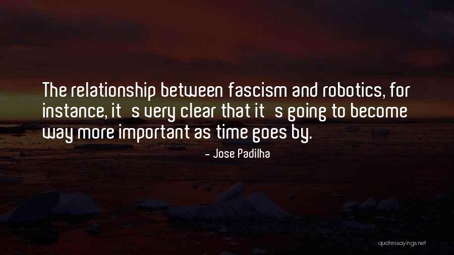 Jose Padilha Quotes 1493973