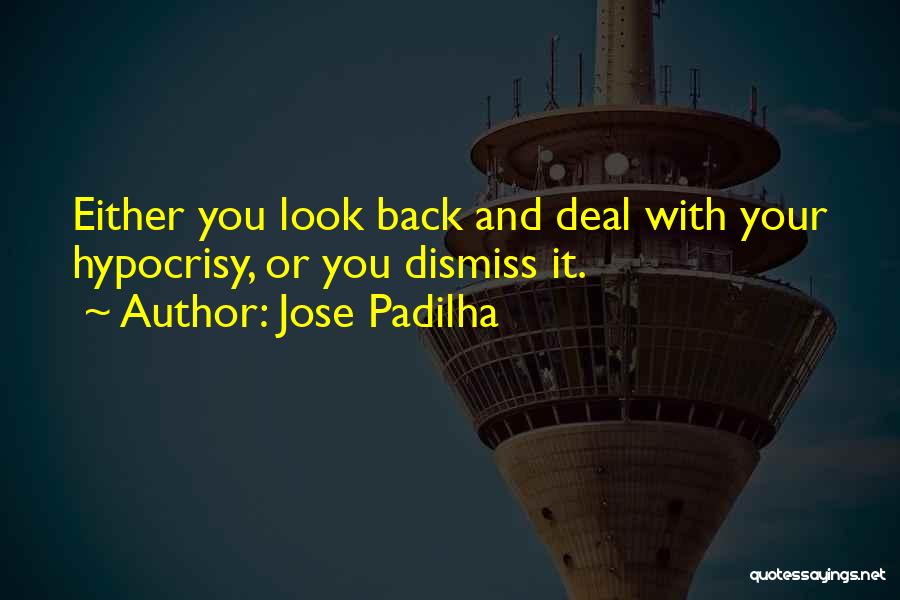 Jose Padilha Quotes 1525114